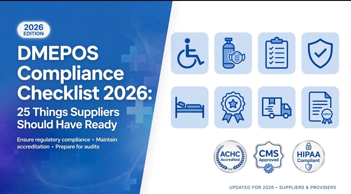 DMEPOS Compliance Checklist for 2026: 25 Essential Requirements to Review Before Your Next Survey